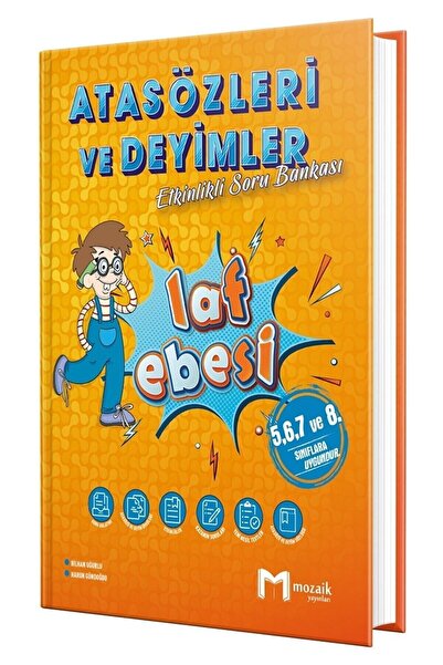Mozaik Yayınları Mozaik - 5, 6, 7 Ve 8. Sınıflar Için Laf Ebesi Atasözleri Ve...