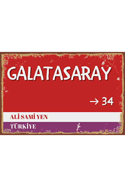 Hayal Poster Galatasaray Sokak Tabelası Görünümlü Retro Ahşap Poster