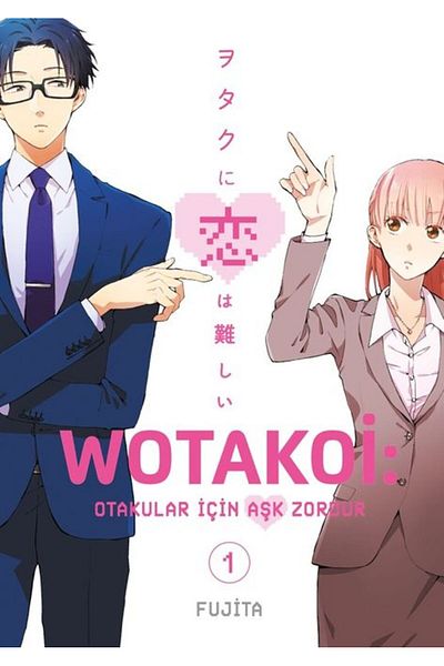 Gerekli Şeyler Wotakoi Aşkı Otaku İçin Zor 1