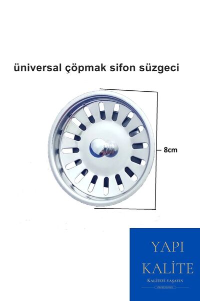 YAPI KALİTE Üniversal Paslanmaz Mutfak Evye Çöpmak Sifonu Süzgeci Pimli