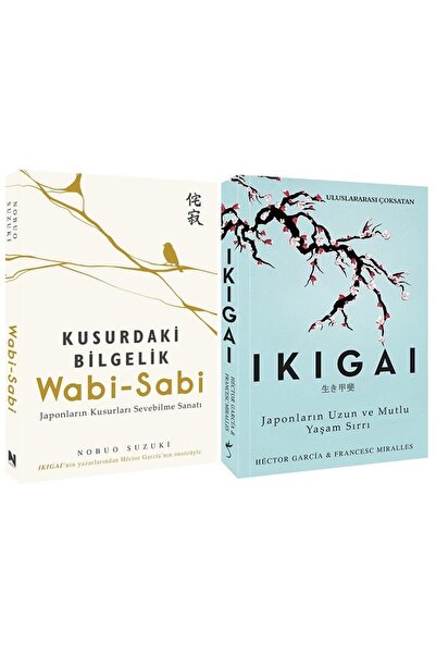 İndigo Kitap Wabi -Sabi Kusurdaki Bilgelik + Ikigai Japonların Uzun ve Mutlu ...