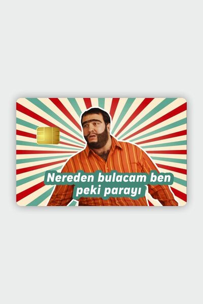 SARANG Recep Ivedik Nereden Bulacam Parayı Kart Kaplama Stickeri Papara, Tosl...