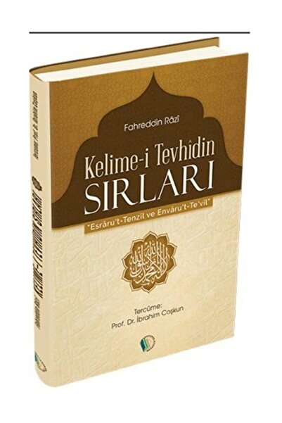 Erkam Yayınları Kelime-i Tevhidin Sırları (esrarut -tenzil Ve Envaru't -te'vil)