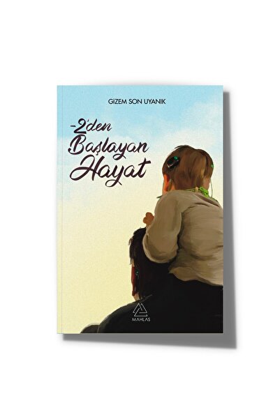 Mahlas Yayınları -2'den Başlayan Hayat