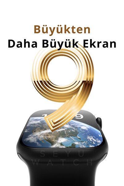 SEYUWATCH Watch 9 Pro Akıllı Saat Iphone ve Android Tüm Telefonlara Uyumlu Smartwatch Uyumlu
