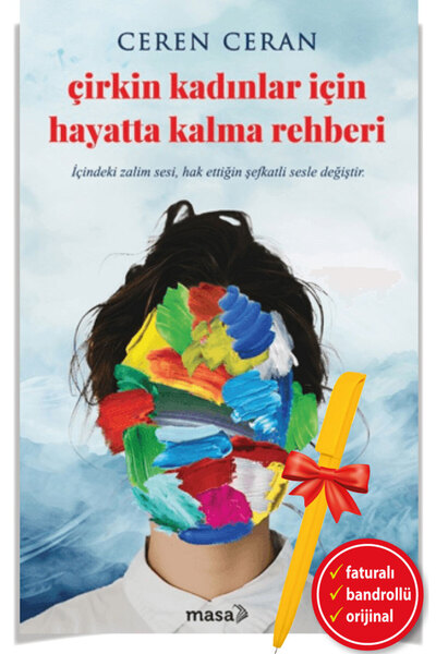Masa Kitap ÇİRKİN KADINLAR İÇİN HAYATTA KALMA REHBERİ(Ceren Ceran)YENİ Edebiy...