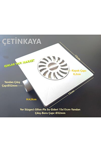 Genel Markalar Yer Süzgeci-Sifon-Pis Su Gideri 15x15cm-Yandan Çıkış-Boru Çapı...