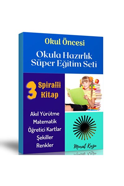 Enine Boyuna Eğitim Okul Öncesi Okula Süper Hazırlık Eğitim Seti (3 Spiralli ...