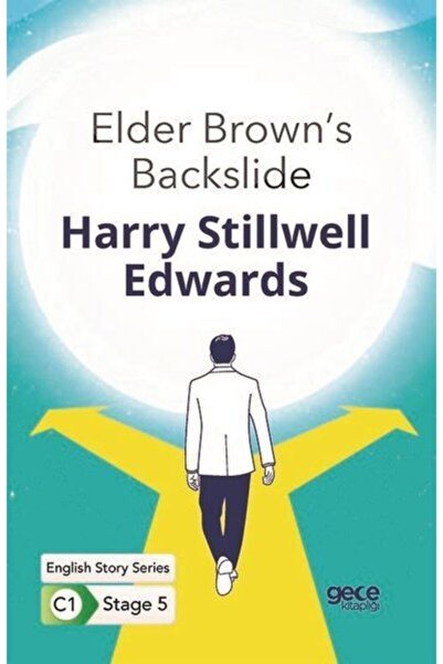 Generic Brand Elder Brown's Backslide - Ingilizce Hikayeler C1 Stage 5 - Harr...