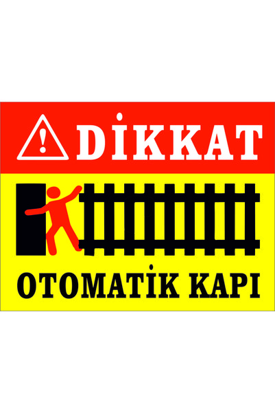 Birim Matbaa Uyarı Levhaları, Otomatik Kapı Uyarı, Ikaz Levhaları Uyarı Levha, Ikaz Levha