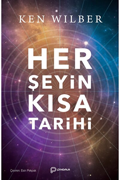 pingala yayınevi Herşeyin Kısa Tarihi - Ken Wilber