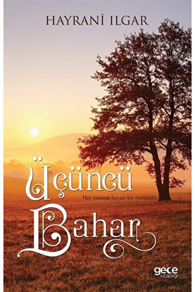 Gece Kitaplığı Üçüncü Bahar, Hayrani Ilgar, , Üçüncü Bahar Kitabı, Sayfa