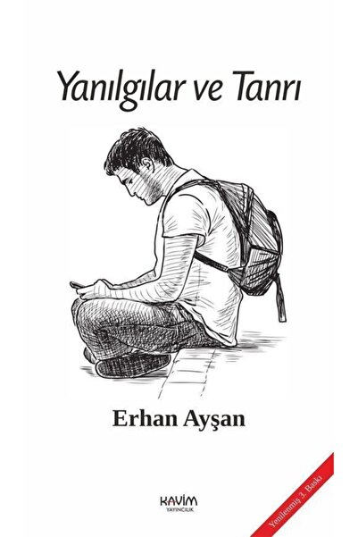 Kavim Yayıncılık Yanılgılar Ve Tanrı Erhan Ayşan