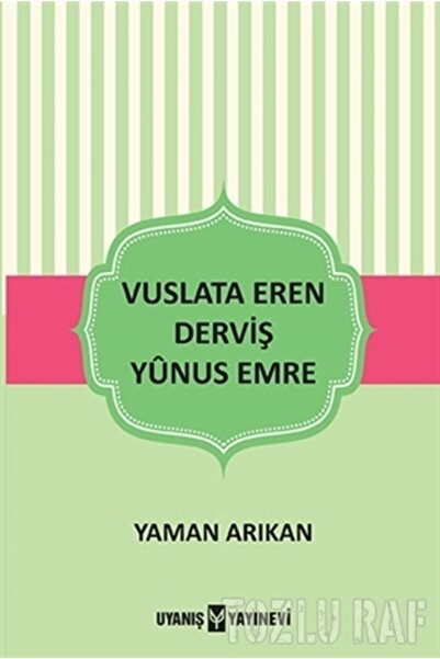 Generic Brand Vuslata Eren Derviş Yunus Emre Uyanış Yayınevi (Koruma Poşetli)