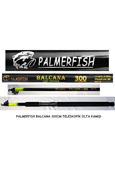 PALMERFISH 300cm Balcana Teleskopik Olta Kamışı