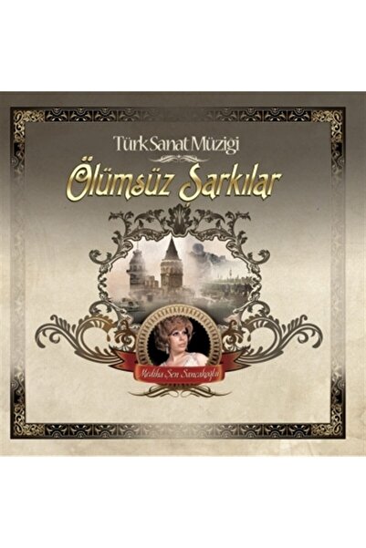 Genel Markalar - Mediha Şen Sancakoğlu- Ölümsüz Şarkılar