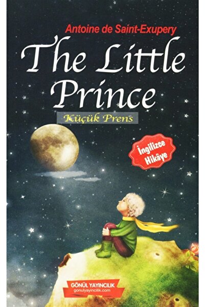 GÖNÜL YAYINCILIK The Little Prince - Antoine De Saint-exupery 9786054784844