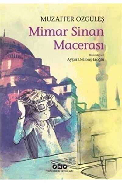 Yapı Kredi Yayınları Mimar Sinan Macerası