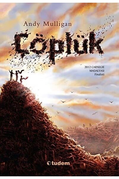 Tudem Yayınları Çöplük - Andy Mulligan -
