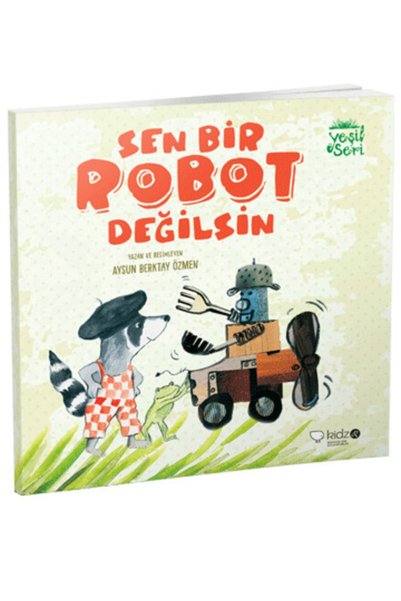 Redhouse Kidz Sen Bir Robot Değilsin