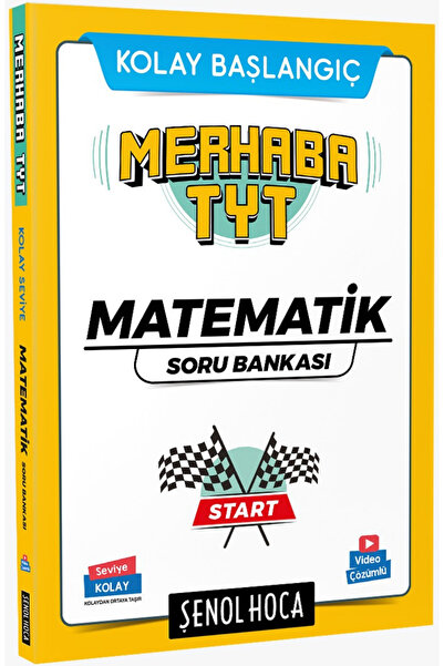 Şenol Hoca Yayınları ŞENOL HOCA Merhaba TYT Matematik Soru Bankası Şenol Hoca