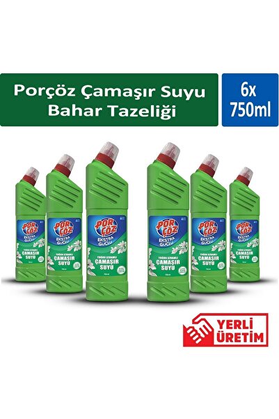 Porçöz Çamaşır Suyu Bahar Tazeliği 750 ml x 6 Adet