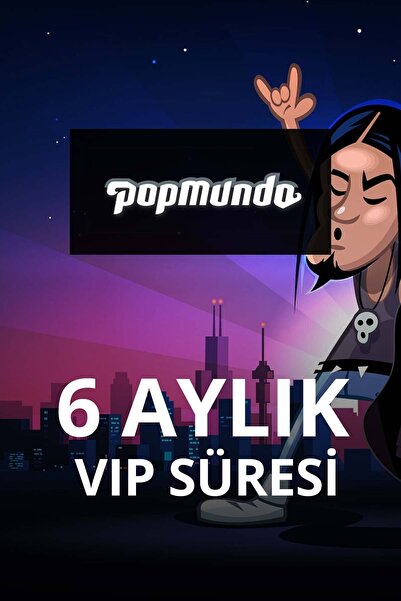 Popmundo 6 Aylık VİP süresi