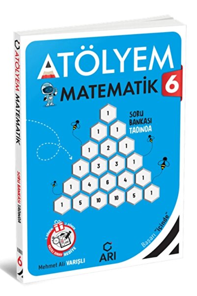 Arı Yayıncılık 6. Sınıf Matematik Atölyem (1.Dönem ve 2.Dönem Yazılı Sınav Ki...