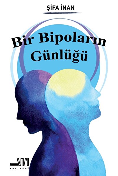 Sumru Yayınevi Bir Bipoların Günlüğü - Şifa Inan 9786057026705