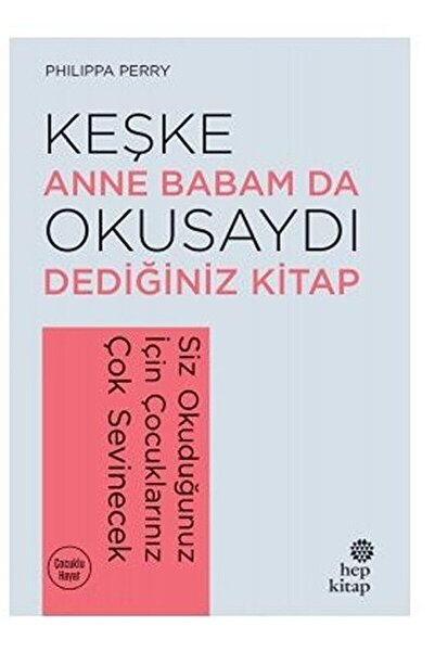 Hep Kitap Hep Keşke Anne Babam da Okusaydı Dediğiniz Kitap