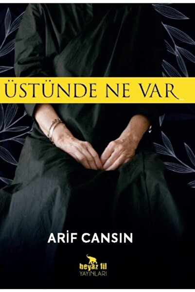 Beyaz Fil Yayınları Üstünde Ne Var