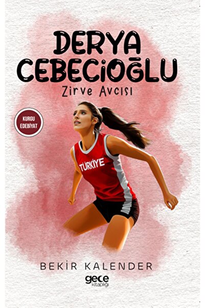 Gece Kitaplığı Derya Cebecioğlu / Zirve Avcısı / Poster Hediyeli / Kurgu Roma...