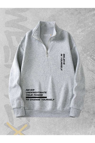 WEARTEX Half Zipper 3 Thread Believe in Yourself Printed Sweatshirt