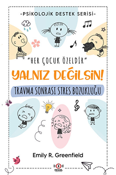 nesnel yayınlar Travma Sonrası Stres Bozukluğu Emily R. Greenfield