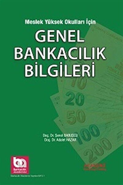 Akademi Consulting Training Meslek Yüksek Okulları Için Genel Bankacılık Bilg...