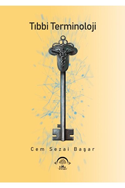 Ema Tıp Kitabevi Tıbbi Terminoloji Dr. Cem Sezai Başar
