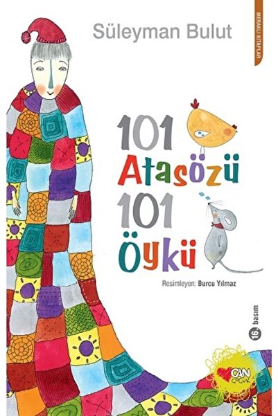 Evrensel İletişim Yayınları 101 Atasözü 101 Öykü | Can Çocuk Yayınları 978975...