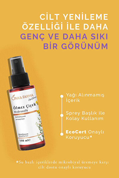 OnkaFarma Onka Farma Ölmez Çiçek Suyu / Hidrosolü Tonik Yağı Alınmamış Doğal İçerik 100 ml