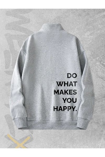 WEARTEX Do What Makes Happy Printed - Half Zippered 3 Thread Sweatshirt