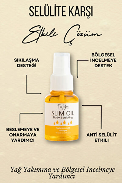 For You Gold İnceltmeye Ve Sıkılaştırmaya Yardımcı Selülit Karşıtı Slim Oil, Yağ 60 ml