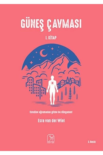 TÜRKİYE İŞ BANKASI KÜLTÜR YAYINLARI Güneş Çavması 1.kitap - - Esra Van Der Wiel