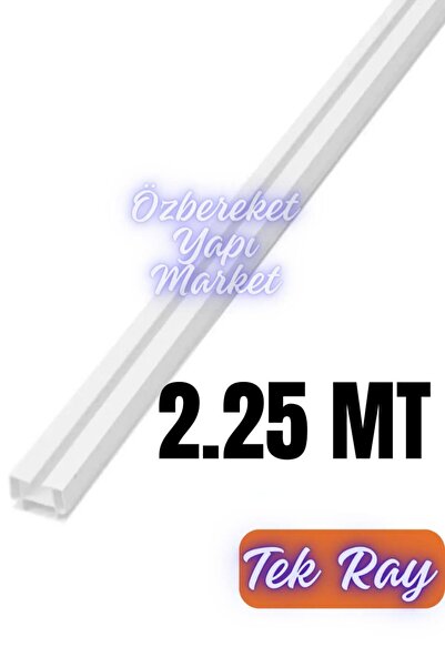 özbereketyapimarket Tekli Korniş 1 Raylı Perde Rayı 2.25 Metre Tek Raylı Korn...