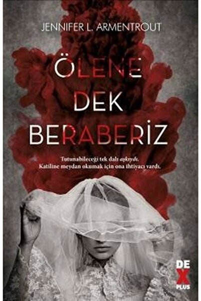 Dex Ölene Dek Beraberiz - Jennifer L. Armentrout