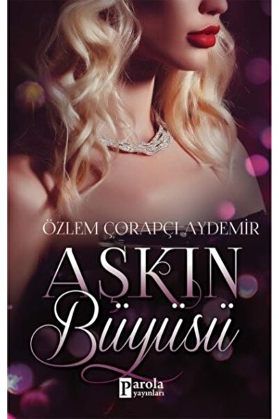 Parola Yayıncılık Aşkın Büyüsü