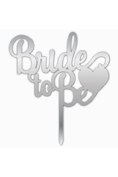 papercraft Bride To Be Pleksi Pasta Üzeri Yazı Gümüş