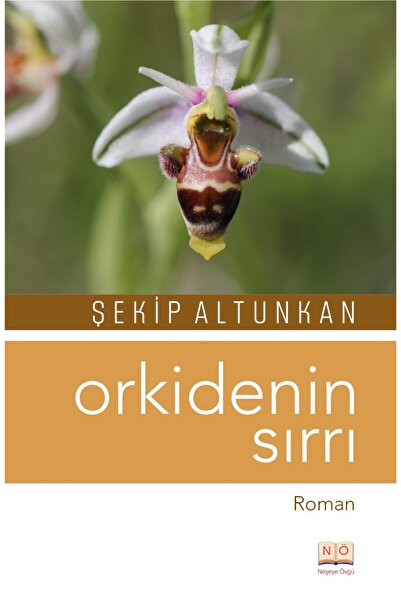 Neşeye Övgü Orkidenin Sırrı