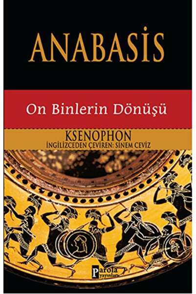 Parola Yayınları Anabasis & On Binlerin Dönüşü