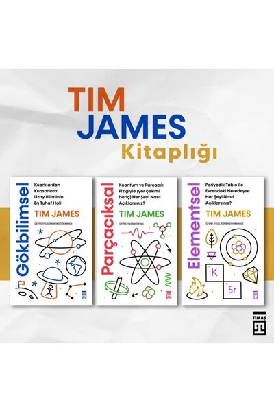 Timaş Yayınları Gökbilimsel ,Parçacıksal,Elementsel 3 popüler bilim kitabı