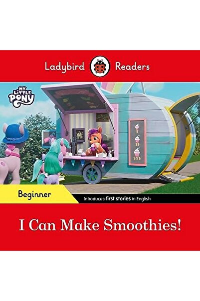 Penguin Random House Ladybird Readers Beginner Level My Little Pony I Can Mak...