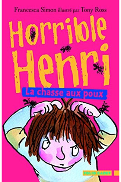 Gallimard الرهيب هنري تومي 3 La Chasse Aux Poux